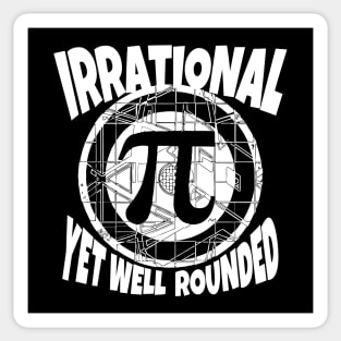 Irrational Yet Well Rounded Pi Day Symbol Sticker